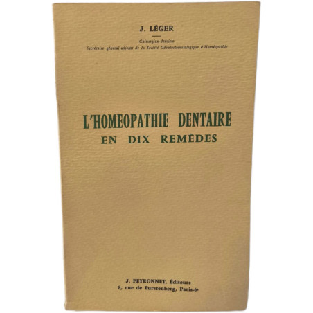 L'Homeopathie Dentaire en Dix Remèdes