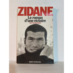 Zidane : Le roman d'une victoire