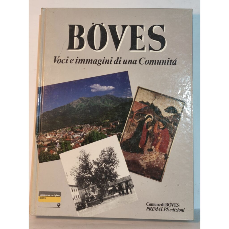 Boves / voci e immagini di una comunita