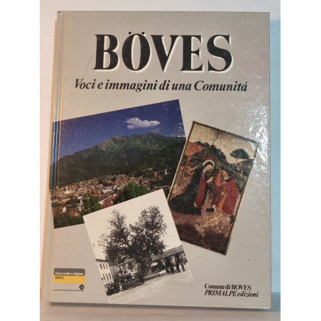 Boves / voci e immagini di una comunita