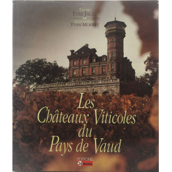 Les Châteaux Viticoles du Pays de Vaud