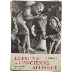 Le peuple de l'Ancienne Alliance - avec gravures