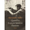 Quand les Français faisaient l'histoire: Essai (Essai Francais)