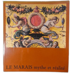 LE MARAIS mythe et réalité