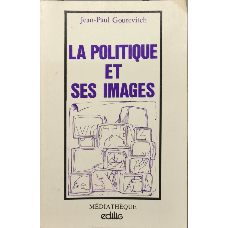 La politique et ses images