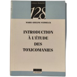 Introduction à l'étude des toxicomanies