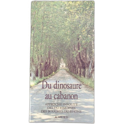 Du dinosaure au cabanon. Approche insolite des patrimoines des...