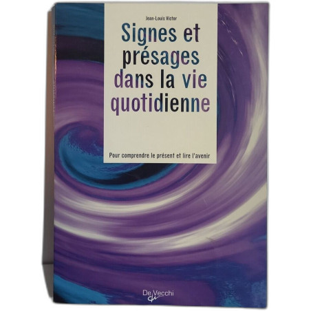 Signes et présages dans la vie quotidienne