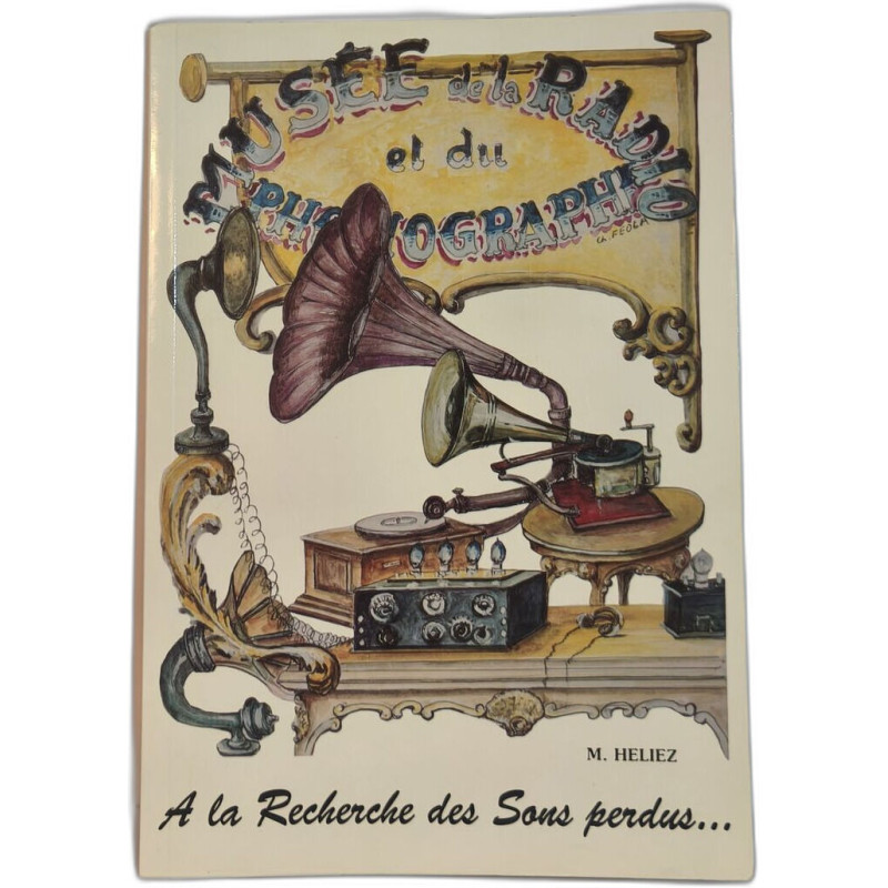 A la Recherche des Sons perdus... Histoire condensée de la machine...