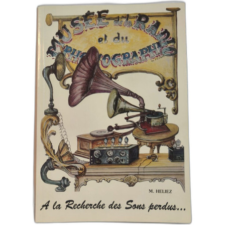 A la Recherche des Sons perdus... Histoire condensée de la machine...