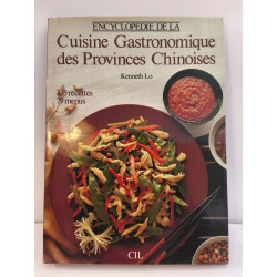 Encyclopédie de la cuisine gastronomique des provinces chinoises