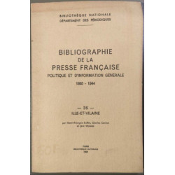 Bilbliographie de la presse Française politique et d'information...