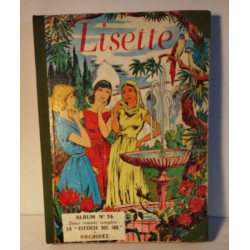 Lisette album n° 36/ deux romans complets : la " estancia del sol...