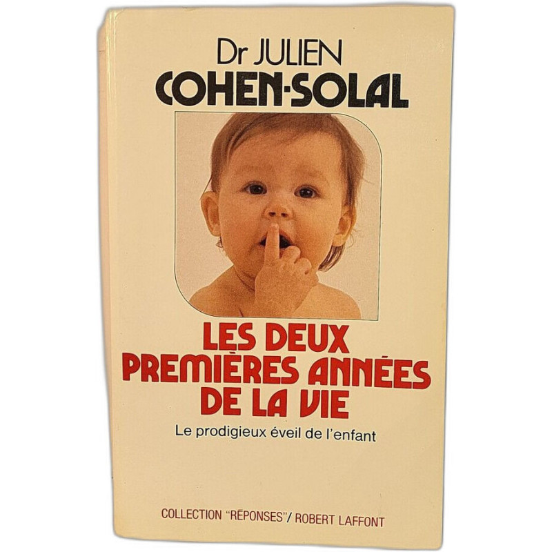 Les Deux Premières Années de la Vie