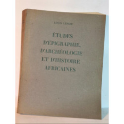 Etudes d'épigraphie d'archéologie et d'histoire africaines
