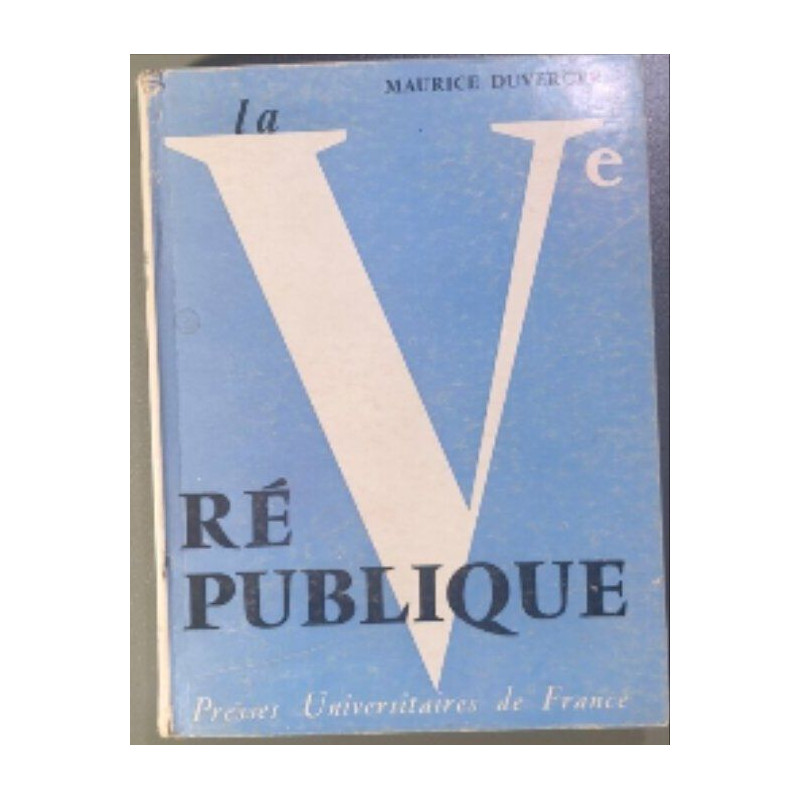 La Ve République - troisième édition