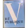 La Ve République - troisième édition