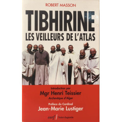 Tibhirine : Les veilleurs de l'Atlas