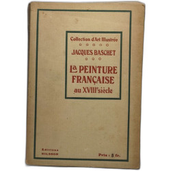 La peinture française au XVIIIe siècle - tome 2 - collection d'art...