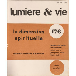 Lumière et Vie n°176 La dimension spirituelle chemins chrétiens...