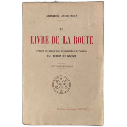 Le Livre de la route. Traduit du Danois par Teodor de WYZEWA