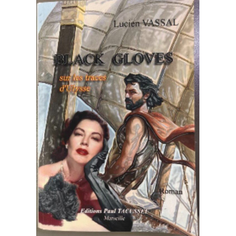 Black Gloves Sur les Traces d Ulysse