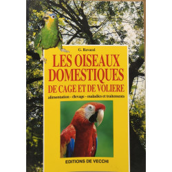 Les oiseaux domestiques de cage et de volière