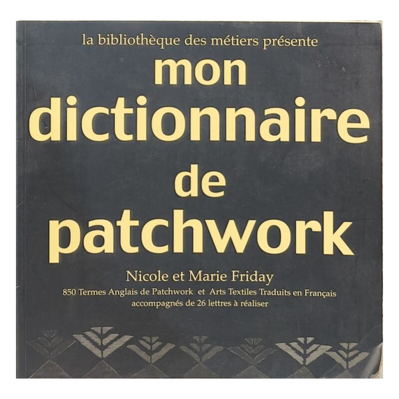 Mon dictionnaire de patchwork
