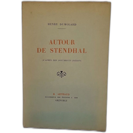 Autour de Stendhal (d'après des documents inédits)