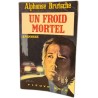 Un froid mortel - Angoisse