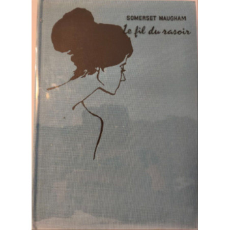 Le fil du rasoir / illustrations de Daniel Dupuy