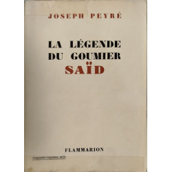 La Légende du Goumier Saïd - illustré
