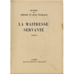 La Maîtresse Servante ( exemplaire sur vélin pur chiffon A...