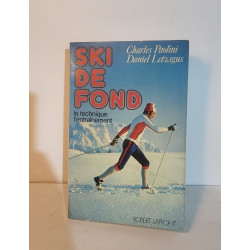 Ski de fond La technique - L'entraînement