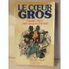 Le Coeur Gros