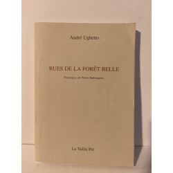 RUES DE LA FORÊT BELLE
