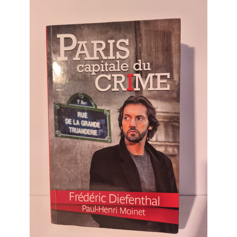 Paris capitale du crime
