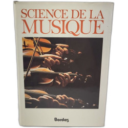 Science de la Musique Tome 2 : Technique Formes Instruments. (L-Z)