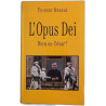 L'Opus Dei Dieu ou César