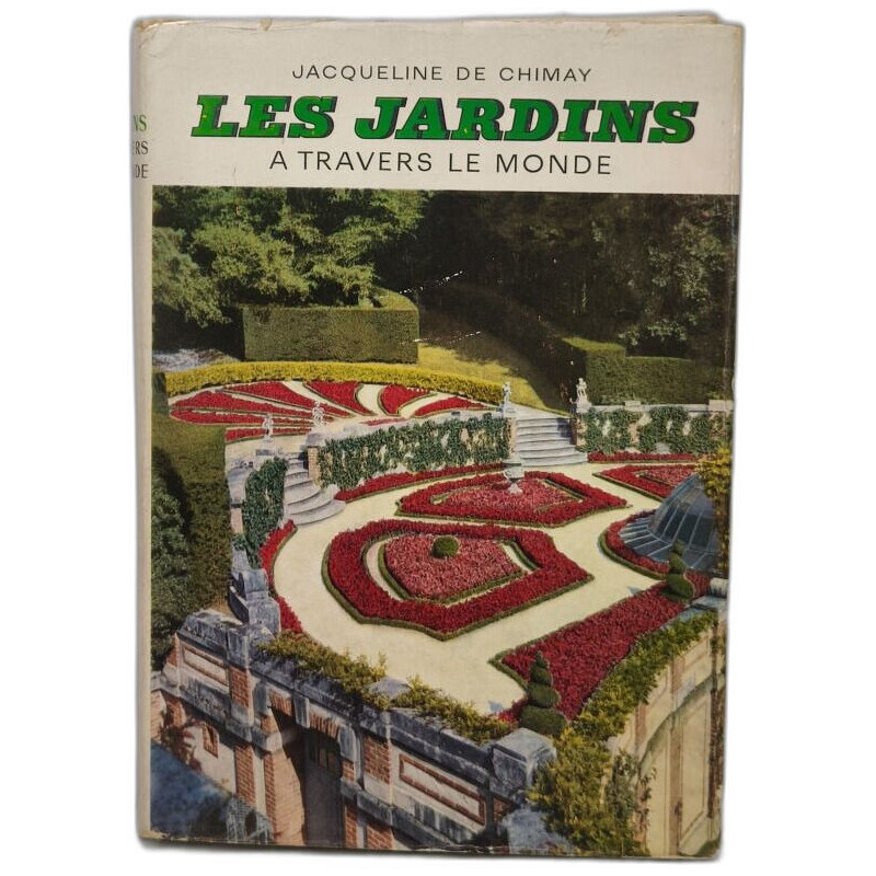 Les Jardins à travers le monde