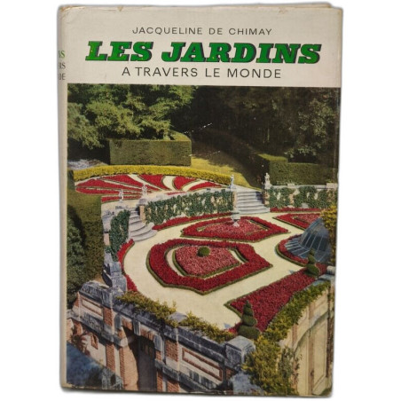 Les Jardins à travers le monde