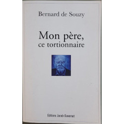 Mon père ce tortionnaire
