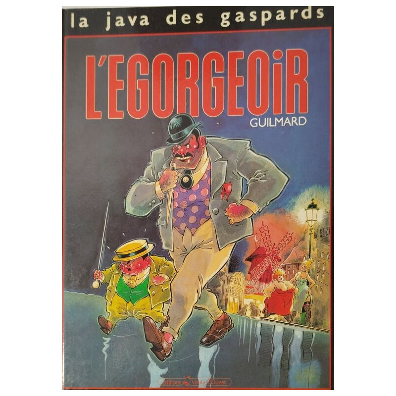 La java des ghaspards t1.l'egorgeoir