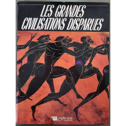 Les Grandes Civilisations Disparues