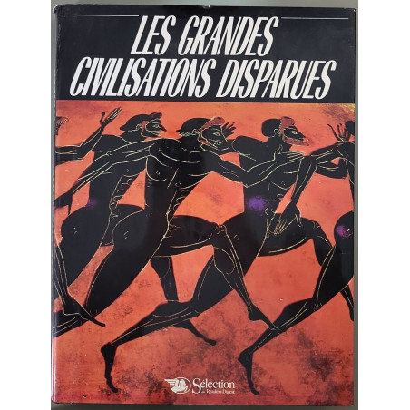 Les Grandes Civilisations Disparues