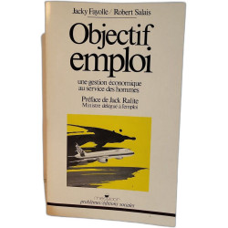 Objectif emploi une gestion économique au service des hommes