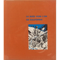 La ruée vers l'or en Californie
