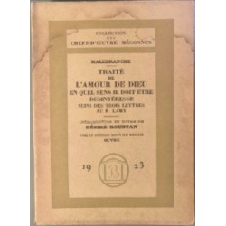 Traité de l'amour de Dieu en quel sens il doit être désintéressé,...
