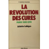 La Révolution des curés Paris 1588-1594