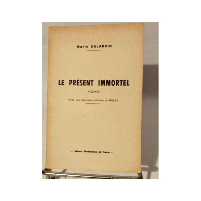 Le Présent Immortel